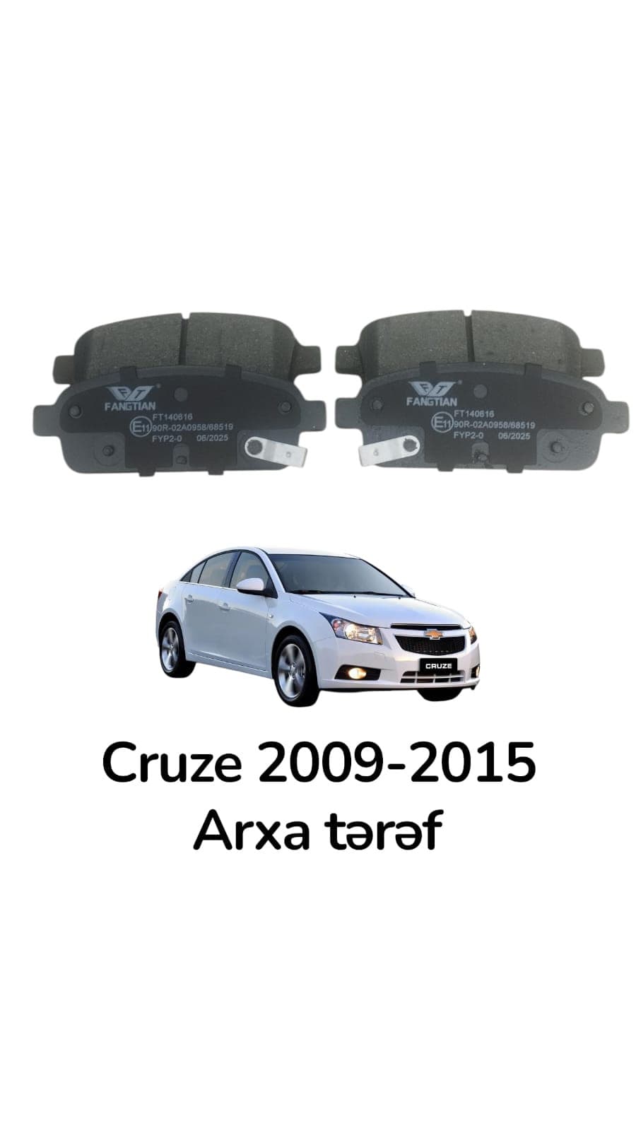 Chevrolet Cruze 2009-2015 Əyləc qəlibi arxa tərəf