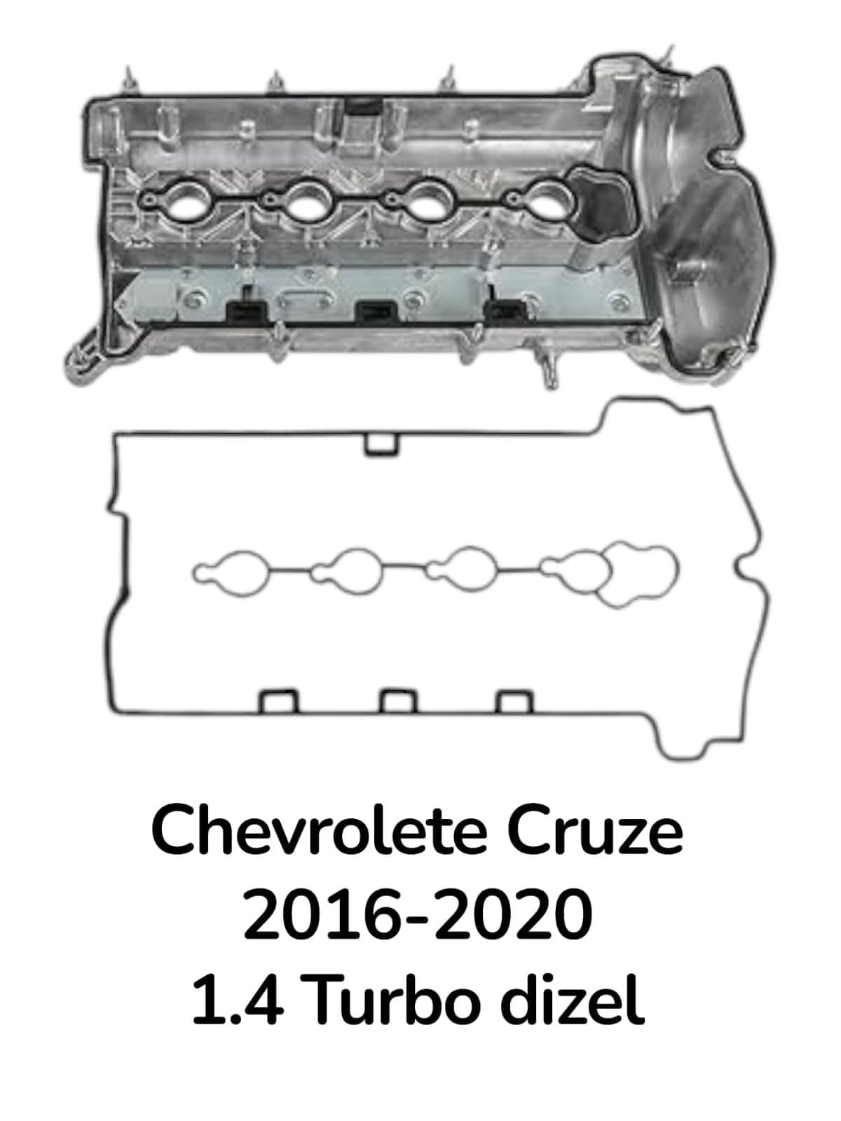 Mühərrikin üst qapaq kipkəci Chevrolet Cruze 1.4 2016-2020/Chevrolet Malibu 1.5 (2016-2019) üçün