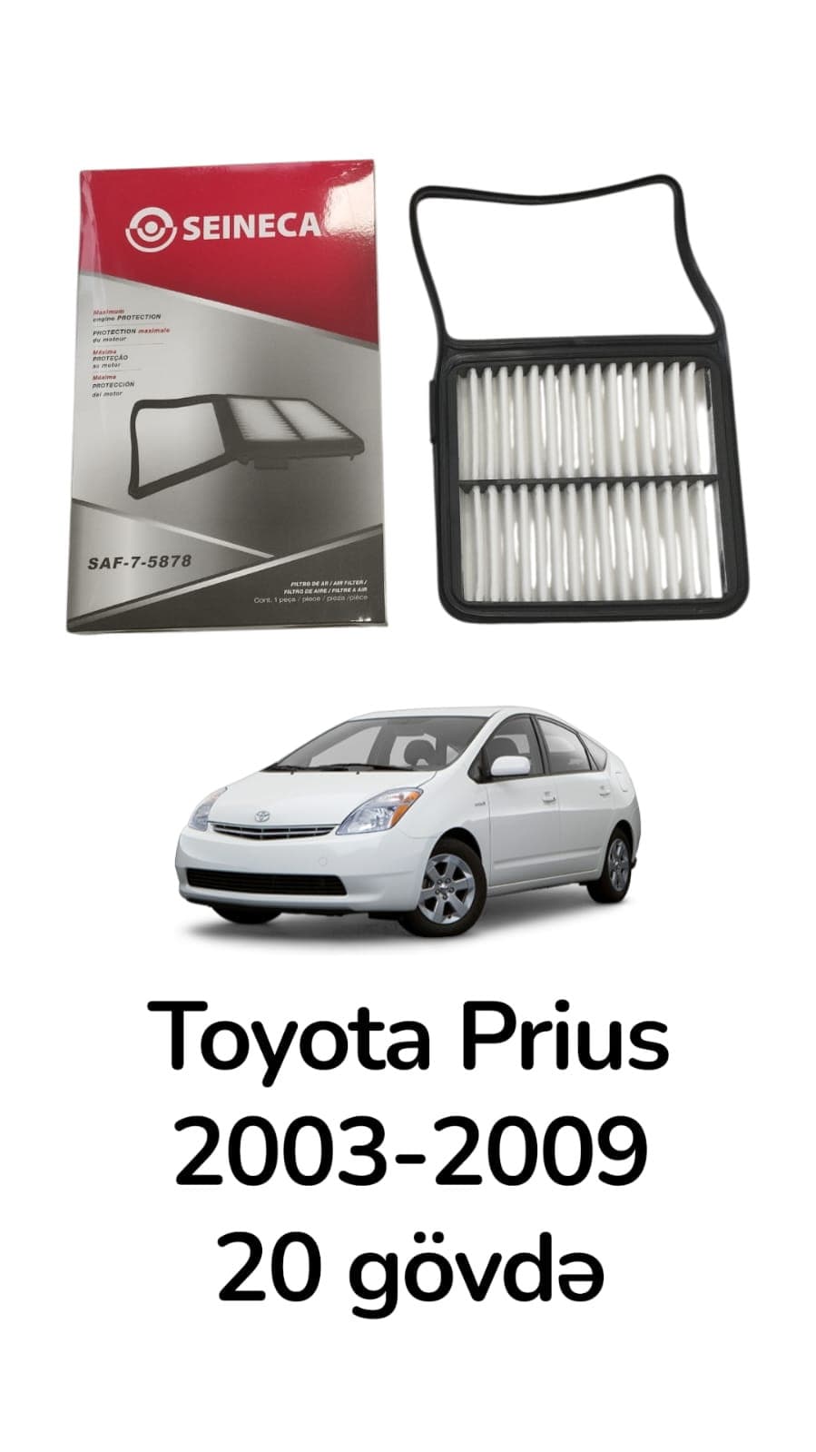Hava filtri Seineca 1780121040 Toyota Prius 2003-2009 üçün — şəkil 4