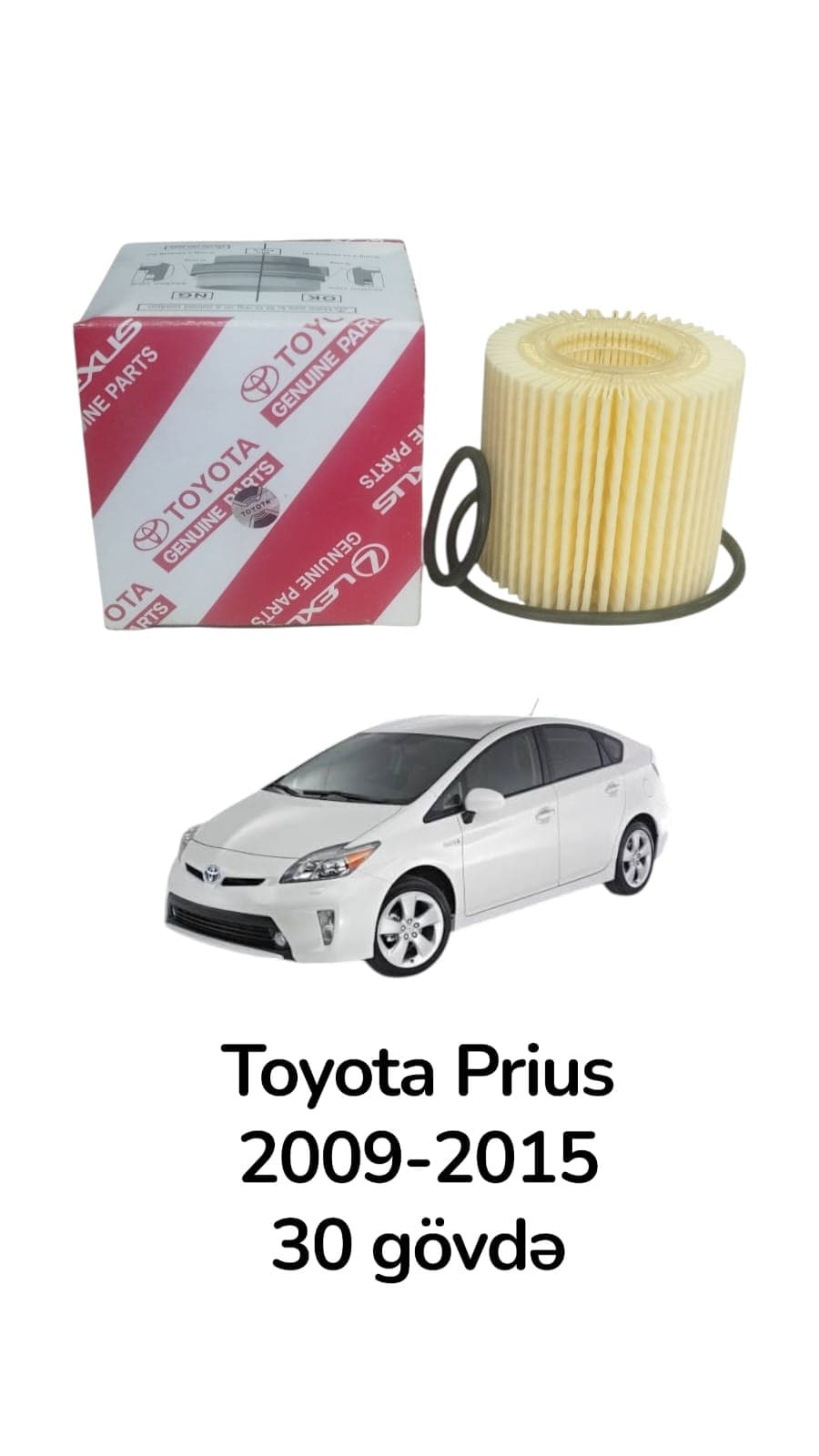 Yağ filtri Toyota Prius 2009-2015 üçün